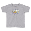 yes we catan Toddler T-shirt