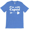 i'm with cupid T-Shirt