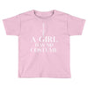 a girl has no costume Toddler T-shirt