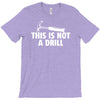 this is not a drill T-Shirt