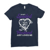 i'm not spoiled my husband just loves me Ladies Fitted T-Shirt