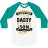 Super Cool Daddy Of A Freaking Awesome Son 3/4 Sleeve Shirt