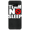 team no sleep Samsung Galaxy S8