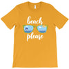 Beach Please T-Shirt