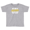 my job is top secret Toddler T-shirt