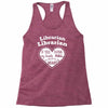librarian if you my hands are full you should see my heart Racerback Tank