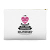I Am Actually In A Very Commited Relationship Accessory Pouches