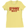 spooky shit Ladies Fitted T-Shirt