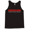 enough national school walkout Tank Top
