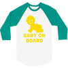 baby on board ! 3/4 Sleeve Shirt