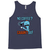 caaan't do! Tank Top