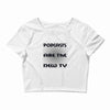 podcasts are the new tv Crop Top