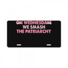 on wednesdays we smash the patriarchy License Plate