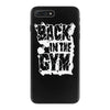 back in the gym iPhone 7 Plus Case