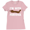 i'm with furiosa Ladies Fitted T-Shirt