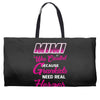 Mimi Was Created Because Need Real Heroes Weekender Totes