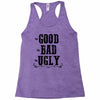 The Bad Ugly Good Racerback Tank