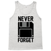 never forget floppy disk Tank Top