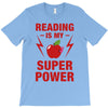 Reading Is My Superpower T-Shirt