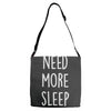 need more sleep (2) Adjustable Strap Totes