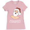 santa is coming Ladies Fitted T-Shirt