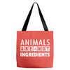 Animals Are Not Ingredients Tote Bags