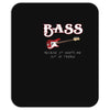 bass   out of treble Mousepad
