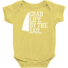 grab life by the sail Baby Onesie