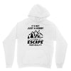 It's Not Just A Hobby It Is My Escape From Reality Unisex Hoodie