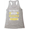 Nobody Is Perfect But If You Are A Grandma You Are Pretty Damn Close Racerback Tank