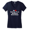 my heart belongs to a medical secretary Women's V-Neck T-Shirt