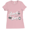 back in my day Ladies Fitted T-Shirt
