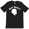 got soul funny retro funk disco afro 70s boogie soul new york T-Shirt