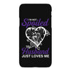 i'm not spoiled my husband just loves me iPhoneX