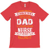 Super Cool Dad Of A Freaking Awesome Nurse T-Shirt