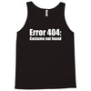 halloween error 404 costume not found Tank Top