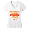 Legends Are Born In June Women's V-Neck T-Shirt