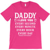 I Love You Daddy T-Shirt