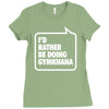 i'd rather be doing gymkhana Ladies Fitted T-Shirt
