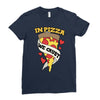 in pizza we crust Ladies Fitted T-Shirt