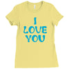 I Love You Ladies Fitted T-Shirt