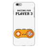 Waiting for Player 3 Gamer iPhone 6 Plus/6s Plus Case