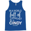in a world full of grinches be a cindy lou who Tank Top