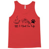 all i need in life Tank Top
