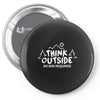 Think Outside No Box Required Pin-back button