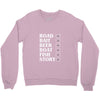 road bait beer boat fish story Crewneck Sweatshirt