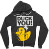 duck you Zipper Hoodie