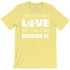 rescue love T-Shirt