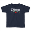 Chicana Toddler T-shirt