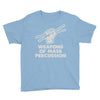 weapons of mass percussion Youth Tee